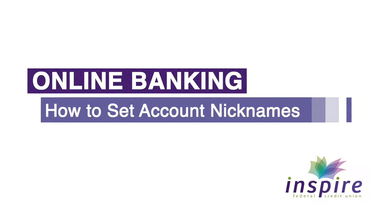 Add Account Nicknames | Inspire FCU